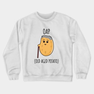 Old Aged Potato Crewneck Sweatshirt